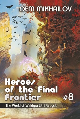 Cover of Heroes of the Final Frontier: Book Eight