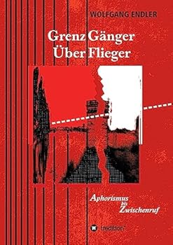 Paperback GrenzGänger ÜberFlieger [German] Book