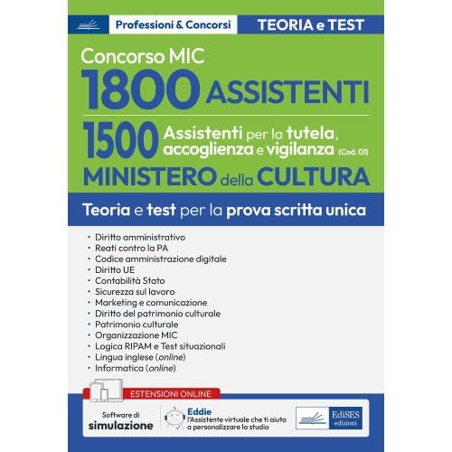 Concorso Ministero Cultura - 1500 Assistenti per la tutela, accoglienza e viglanza ': Teoria e test per la preparazione al concorso