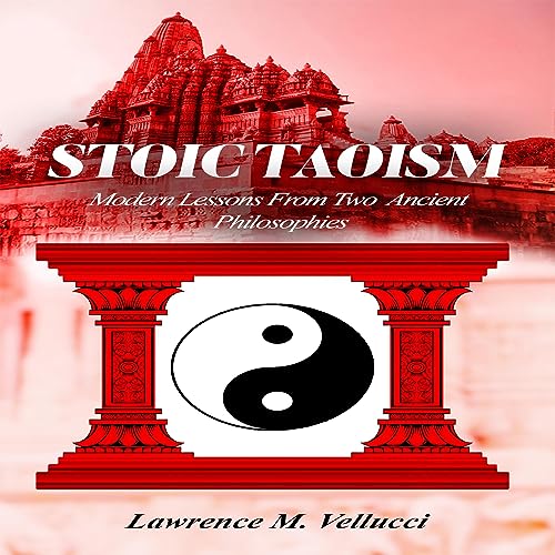 Stoic Taoism by Lawrence M. Vellucci episode artwork