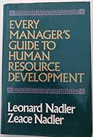 Every Manager's Guide to Human Resource Development (Jossey Bass Business and Management Series) 155542421X Book Cover