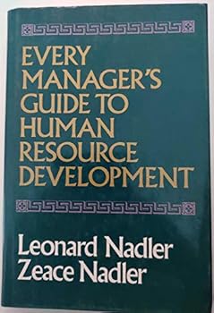Hardcover Every Manager's Guide to Human Resource Development (Jossey Bass Business & Management Series) Book