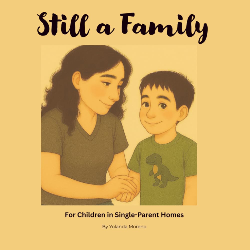 Still a Family: For Children in Single-Parent Homes