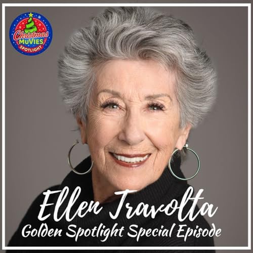 Christmas MuVies Spotlight - Special Guest Ellen Travolta
