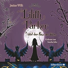 Page de couverture de Lilith Parker und der Kuss des Todes