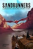 Sandrunners: A Draconis Memoria Short Story
