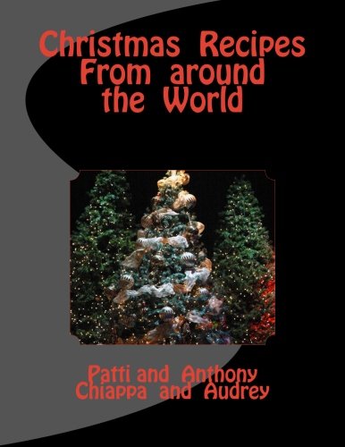 Christmas Recipes From around the World