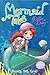 Ready, Set, Goal! (Mermaid Tales)