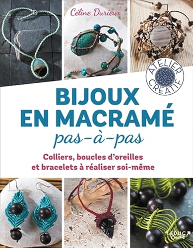Bijoux en macramé pas à pas