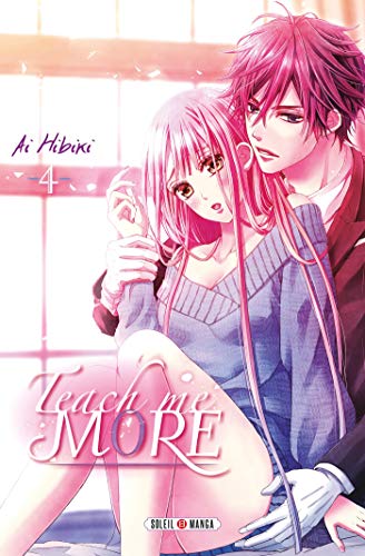 Teach me more — Tome 4