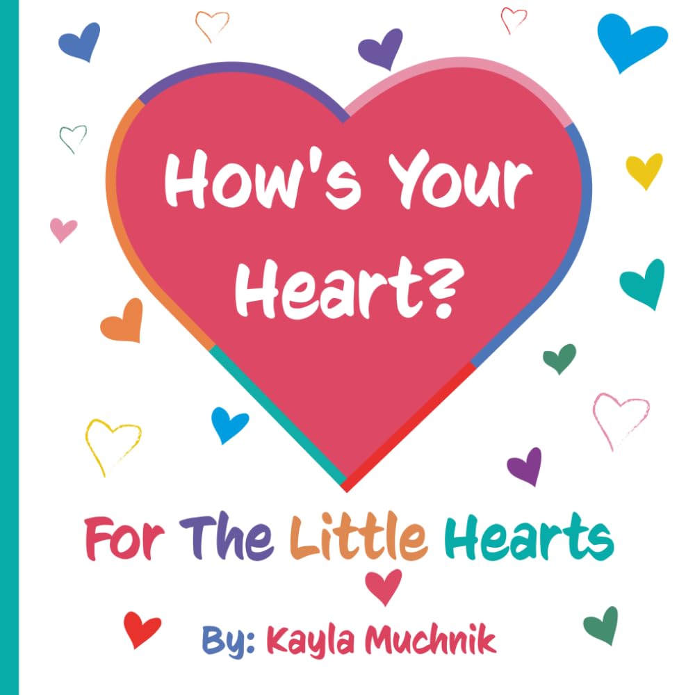 How's Your Heart? For the Little Hearts