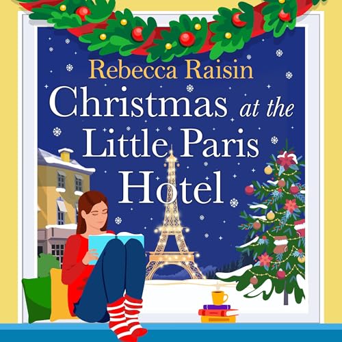Christmas at the Little Paris Hotel by Rebecca Raisin episode artwork