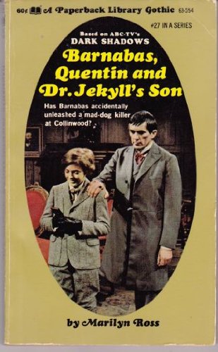 Barnabas, Quentin and Dr. Jekyll's Son B001OOFB96 Book Cover