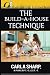 The Build-a-House Technique 2017