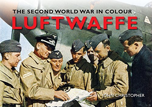 Luftwaffe: The Second World War in Colour (English...