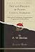 Produktbild Past and Present of Platte County, Nebraska, Vol. 2: A Record of Settlement, Organization, Progress and Achievement (Classic Reprint)