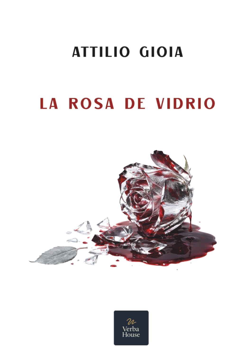 La Rosa de Vidrio