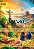 Brasil Guía de viaje 2026: Descubre ciudades, playas, cultura y aventura.