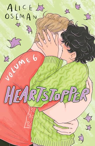 Heartstopper Volume 6: The final chapter of the phenomenal graphic novel series also on Netflix!