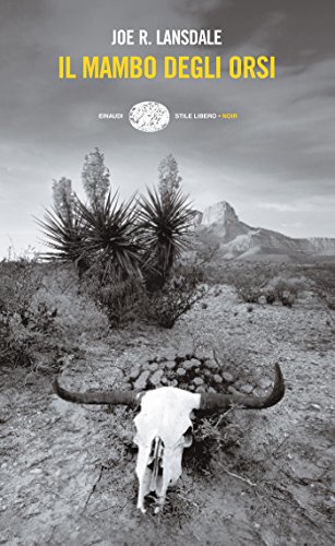 Il mambo degli orsi (Ciclo Hap & Leonard Vol. 3) di [Joe R. Lansdale, Stefano Massaron]