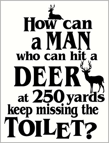 Wall Decor Plus More WDPM3459 Man Who Can Hit A Deer Keeps Missing Toilet Hunting Bathroom Vinyl Wall Decal, 20 x 15", Black