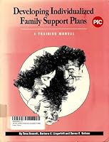 Developing Individualized Family Support Plans: A Training Manual 0914797697 Book Cover