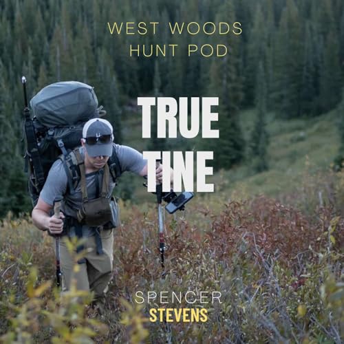 EP.13 TRUE TINE OUTDOORS - Spencer Stevens