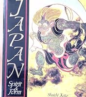 Japan: Spirit & Form 0804819696 Book Cover