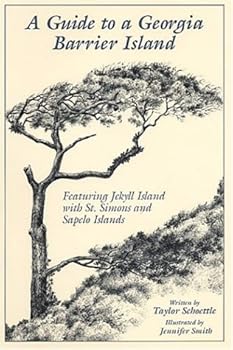 Spiral-bound A Guide to a Georgia Barrier Island: Featuring Jekyll Island With St. Simons & Sapelo Islands Book