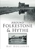  Around Folkestone and Hythe