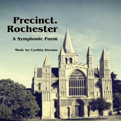 Amazon Music UnlimitedでCynthia SternauのPrecinct. Rochester: A Symphonic ...