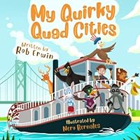 My Quirky Quad Cities 1099071259 Book Cover