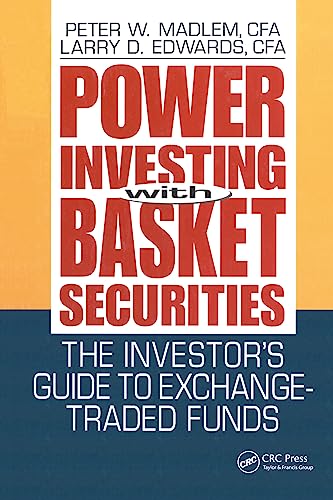 Power Investing With Basket Securities: The Investor's Guide to Exchange-Traded Funds
