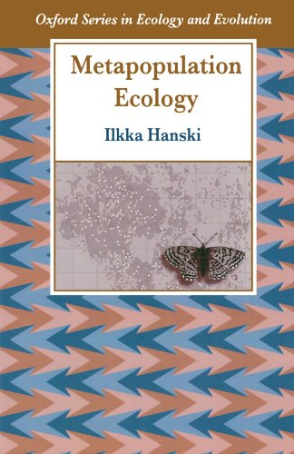 Metapopulation Ecology (Oxford Series In Ecology And Evolution)