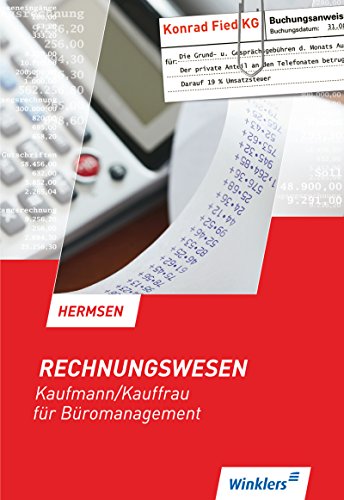 Rechnungswesen Kaufmann/Kauffrau für Büromanagement: Schülerband Rechnungswesen Kaufmann/Kauffrau für Büromanagement: Schülerband