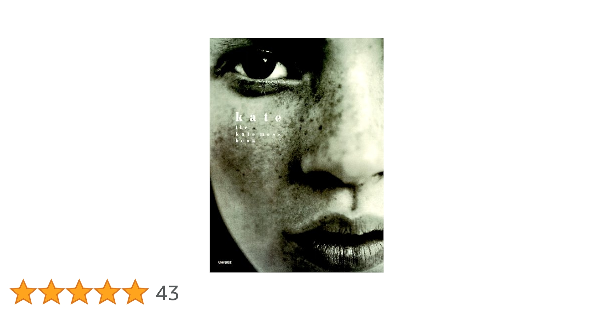 Kate: The Kate Moss Book: Amazon.co.uk: Moss, Kate: 9780789301017