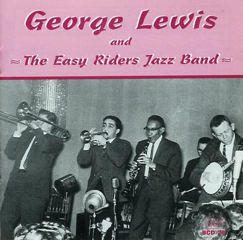 George Lewis and The Easy Rider Jazz Band