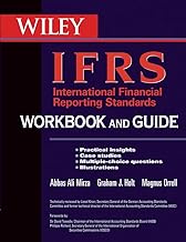 International Financial Reporting Standards (IFRS) Workbook and Guide: Practical insights, Case studies, Multiple-choice questions, Illustrations