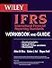 International Financial Reporting Standards (IFRS) Workbook and Guide: Practical insights, Case studies, Multiple-choice questions, Illustrations
