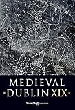 Medieval Dublin XIX (19)