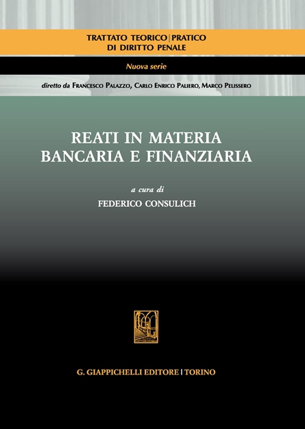 Reati In Materia Bancaria E Finanziaria - 4