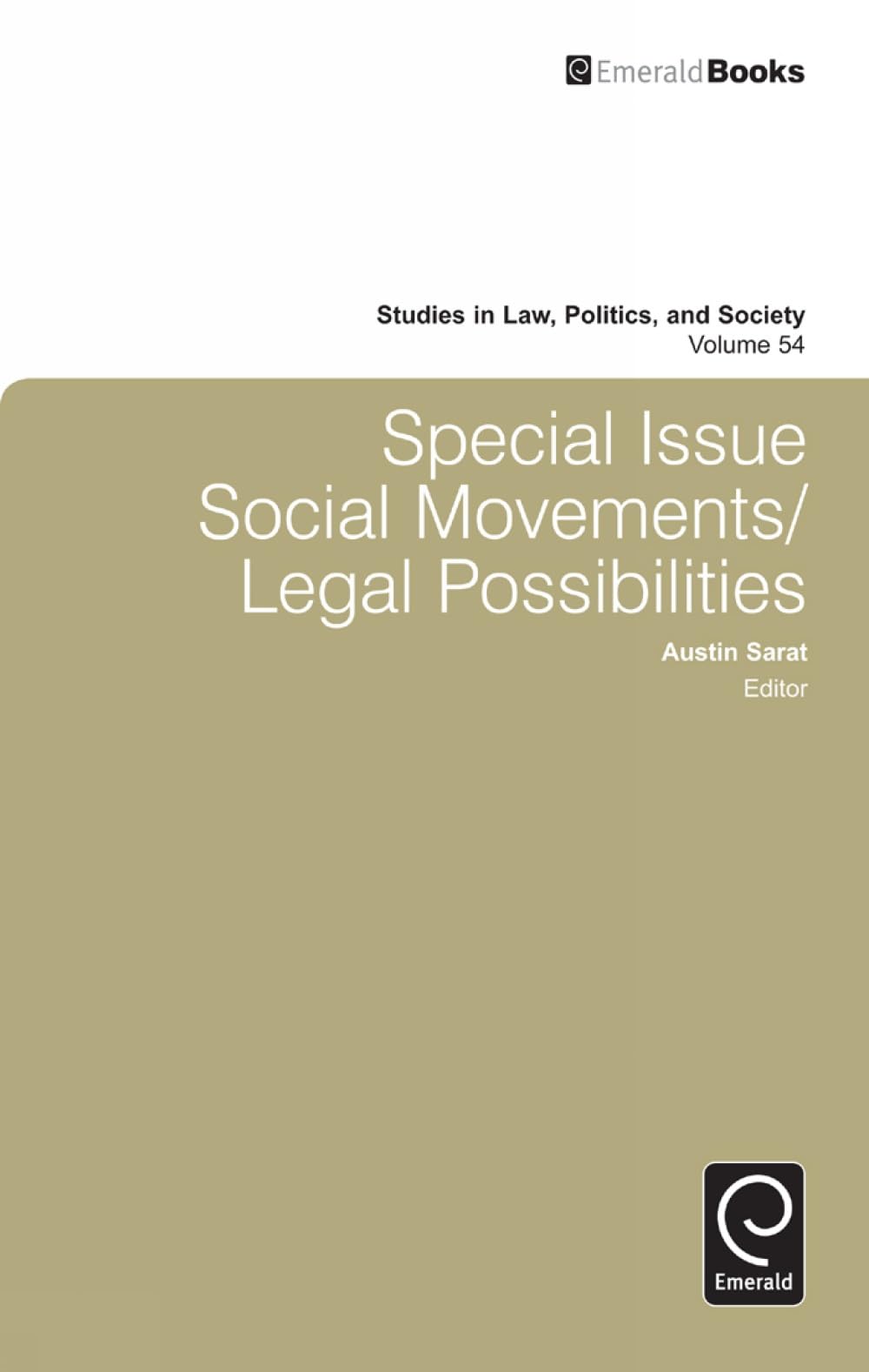 Buy Special Issue: Social Movements/Legal Possibilities: 54 (Studies in Law, Politics, and Society) — BookShops.in