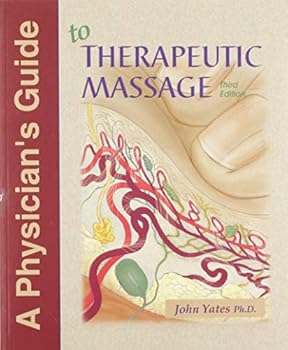 Paperback Physician's Guide to Therapeutic Massage Book