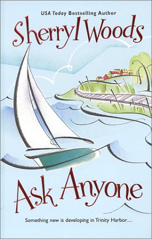 Ask Anyone (Trinity Harbor) 1551669013 Book Cover