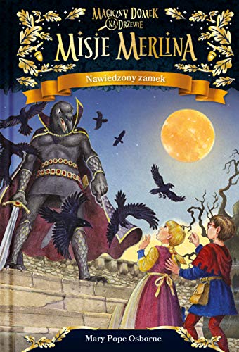 Magiczny domek na drzewie. Misje Merlina. Nawie... [Polish] 8366117200 Book Cover