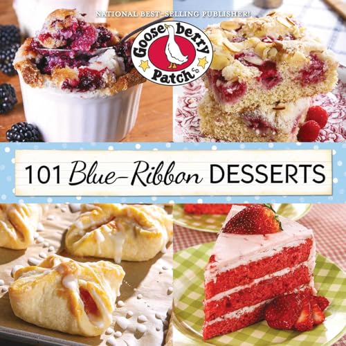 101 Blue Ribbon Dessert Recipes (101 Cookbook Collection)