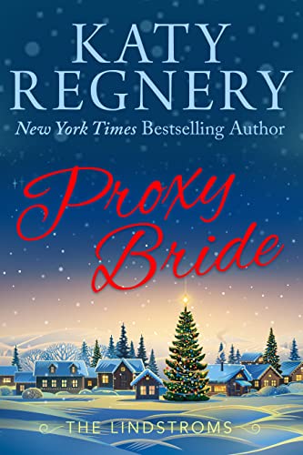 Proxy Bride (The Lindstroms Book 1)