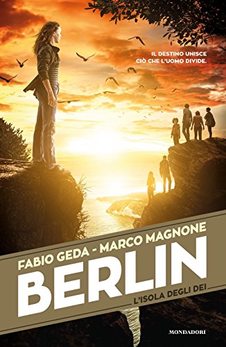 L'isola degli dei. Berlin (Vol. 6)