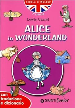 Paperback Alice in Wonderland. Con traduzione e dizionario [Italian] Book