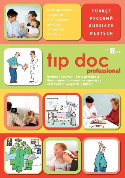 tıp doc professional: Arzt-Patient-Gespräch in Bildern Deutsch-Türkisch-Russisch (tıp doc: Arzt-Patient-Gespräch in Bildern)